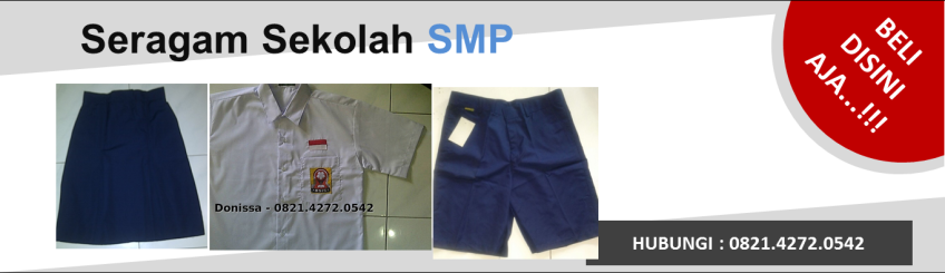 Pengadaan Seragam Sekolah SMP Murah